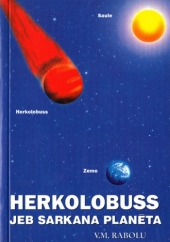 HERKOLUBUSS JEB SARKANA PLANĒTA V.M. Rabolú