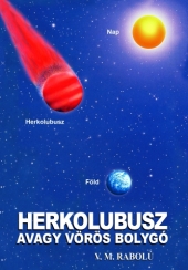 HERKOLUBUSZ AVAGY VÖRÖS BOLYGÓ V.M. Rabolú