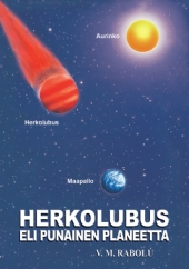 HERKOLUBUS ELI PUNAINEN PLANEETTA V.M. Rabolú