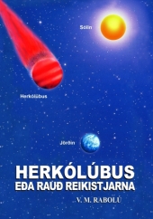 HERKÓLÚBUS EÐA RAUÐ REIKISTJARNA V.M. Rabolú